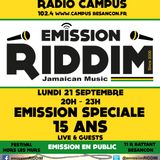 Emission RIDDIM "15 ANS" 21 septembre 2015