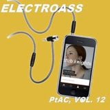 Club Knights Presents: Pass The Aux Cord, Vol. 12 - ElectroAss