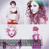 Madonna 90's Megamix (by DJ Ken Lin)