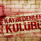 25.11.1999 da Kent FM de Kaybedenler Kulübü radyo programı