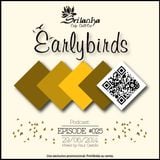 EarlyBirds Capitule 25 @ Raul Castillo (Srilanka Budha)