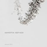 MixCult Radio Podcast # 159 Kammerton - Keep Hush (2015)