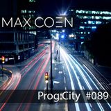 Max Coen - EP089 Prog:city