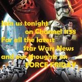 The Voice Of The Republic "Force Friday talk"