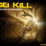 GB Kill - Androïde imagination (Set Dubstep 25.04.011)