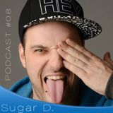 Sugar D. - Livemix Podcast #08 03|13
