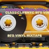 STRICKLY 80'S VINYL RHYTHM DANCE MIX_CLASSICLIFENYC 1980'S