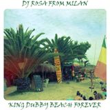 DJ Rosa from Milan - King Dubby Beach Forever