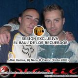 Abel Ramos, Dj Nano @ Plastic (Cinta,2000)Exclusiva EBDLR by:David_Peral