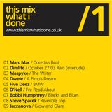 01 Mix #1 @ www.thismixwhatidone.com