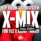 Top Billin Soundsystem - X-mix (2014)