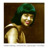 Intelekt Clothing | Immortal Mix | Special Girls | The Oldies