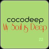 cocodeep - My Soul is Deep 22