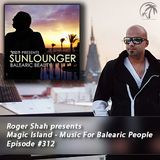 Magic Island - Music For Balearic People 312, 2nd hour