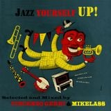 JAZZ YOURSELF UP!