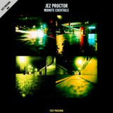 Jez Proctor - Midnite Cocktails