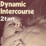 2tan - Dynamic Intercourse