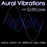Aural Vibrations with Softcore 15