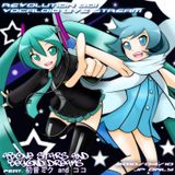 ABOVE STARS AND BEYOND DREAMS (REVOLUTION BOI'S VOCALOID LIVE JP STREAM)