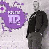 Tomas Drex PODCAST 020 - guestmix by Flex
