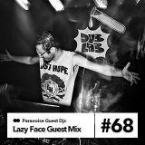 Lazy Face - Guest Mix #68