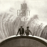 INTO ETERNITY Vol.2