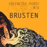 FREENETIK PARTY - BRUSTEN MIX