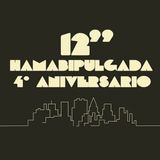 HAMABIPULGADA 01-05-2014 SPECIAL 4º ANIVERSARIO