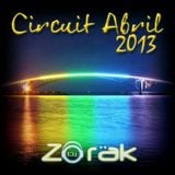 DJ ZORAK - CIRCUIT ABRIL 2013