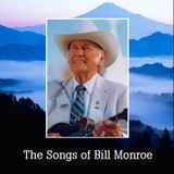 The Songs of Bill Monroe, Vol. 1