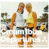 Roger Sanchez - Cream Ibiza Departures (1999)
