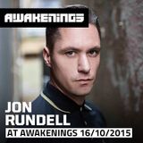 Jon Rundell @ Awakenings presents Carl Cox & Friends Special 16-10-2015