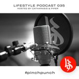 Lifestyle Podcast 035