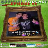 Official Podcast - Episode 44 - Live @ Club Dominium (2012-12-29)