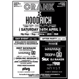 Crank X Hoodrich 16th April - @DJMYSTERYJ X @DJDAYDAY_