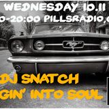 SNATCH PILLSRADIO S01E05 DIGGIN' INTO SOUL