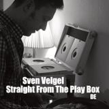 Sven Veigel - Straight From The Play Box