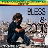 DJ Chiqui Dubs Present "BLESS & ROOTS" Mixtape