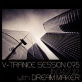 V-Trance Session 095 with Dream Maker