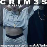 CRIM3S - CXB7 RADIO #46 saAaAaVemEe MIX SIDE B