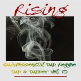 Rising - Dub & Dubber Vol. 10