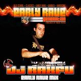 EARLY RAVE GENERATION EXCLUSIVE MIX BY RAXFU