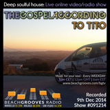 BeachGrooves Radio - 091214 - The Gospel According to Tito - Soulful Hous9