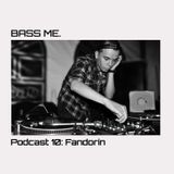 Bass Me Podcast 10 : Fandorin