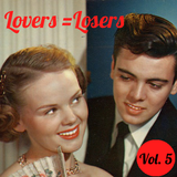 DJ # - Lovers = Losers Vol. 5