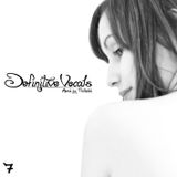 Definitive Vocals Vol. 7 (The Hard Side)