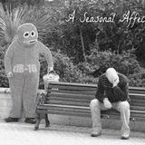 A Seasonal Affectation