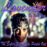 Lavender - The Softer Side of the Purple One