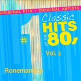 Classic Hits Of The 80's Vol.2