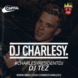#CharlesyResidentDJ - DJ Tez